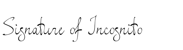 Signature of Incognito